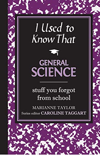 I Used to Know That: General Scienc