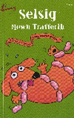 Cyfres Gwreichion: Selsig Mewn Trafferth
