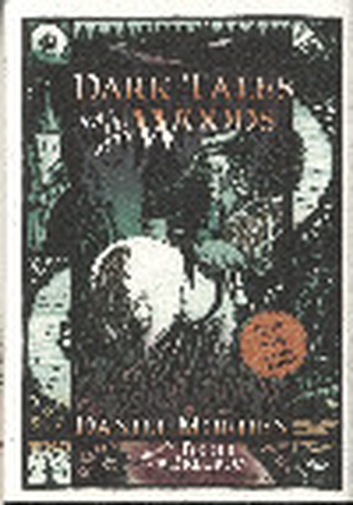 Dark Tales from the Woods