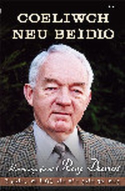 Coeliwch Neu Beidio - Hunangofiant Roy Davies