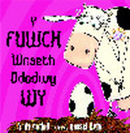 Fuwch Wnaeth Ddodwy Wy, Y