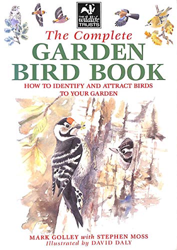 The Complete Garden Bird Book