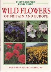 Wild Flowers of Britain and Europe