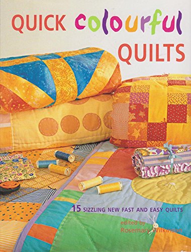 Quick Colourful Quilts