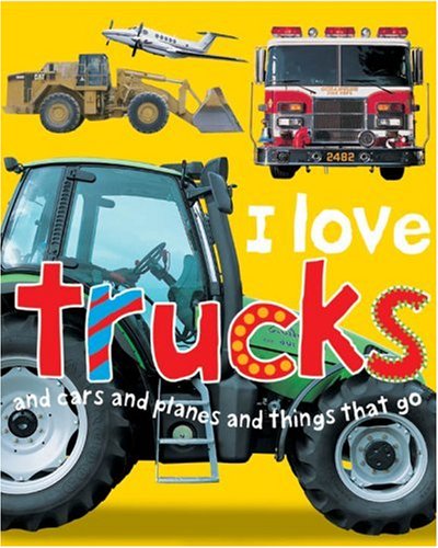 I Love Trucks