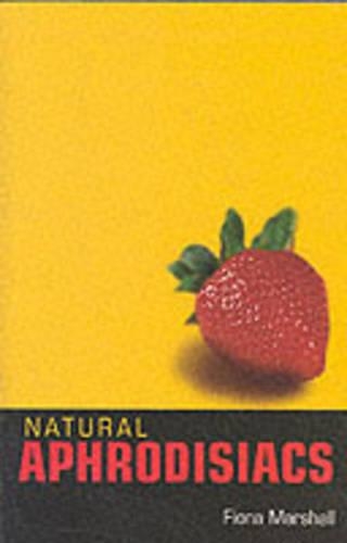 NATURAL APHRODISIACS