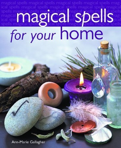 MAGICAL SPELLS FOR YOUR HOME