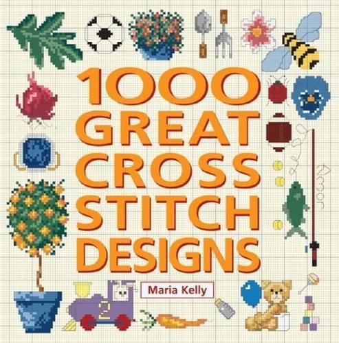 1000 GREAT CROSS STITCH DESIGNS