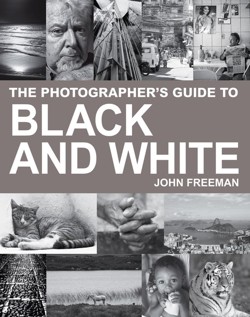 The Photographer's Guide to Black & White