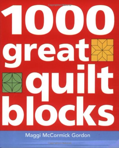 1000 Great Quilt Blocks