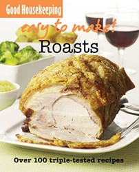 Good Housekeeping Easy to Make! Roasts