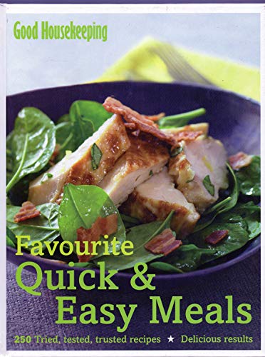 Good Housekeeping Favourite Quick & Easy Meals