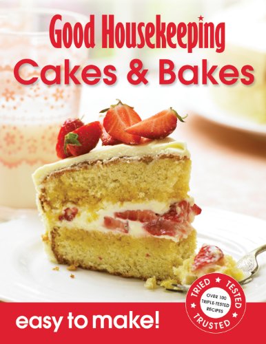 Good Housekeeping Easy To Make! Cakes & Bakes