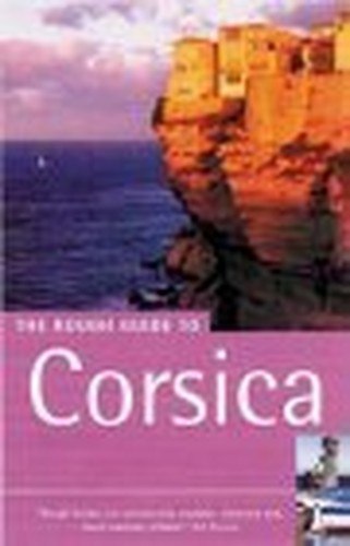 The Rough Guide To Corsica (4th Edition)