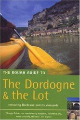 The Rough Guide to Dordogne and the Lot
