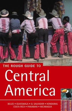 The Rough Guide to Central America