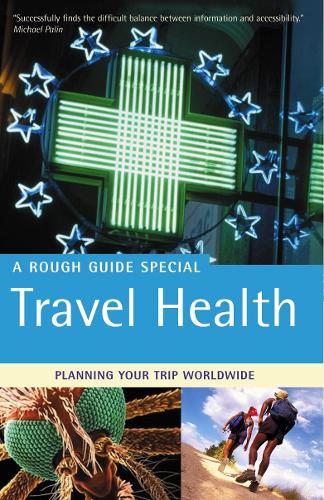 The Rough Guide To Travel Health