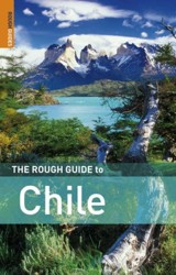 The Rough Guide to Chile
