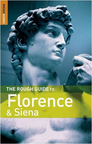 The Rough Guide to Florence and Siena