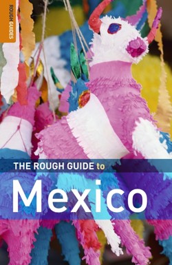 The Rough Guide to Mexico