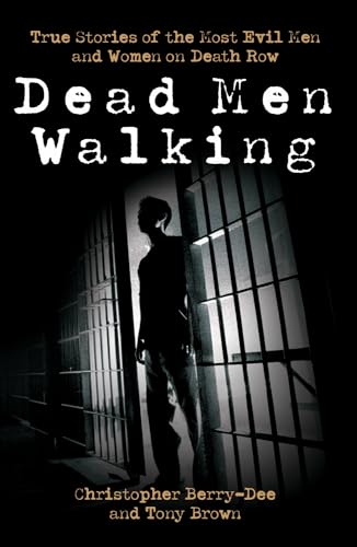 Dead Men Walking