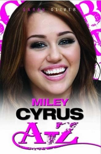 Miley Cyrus A-Z
