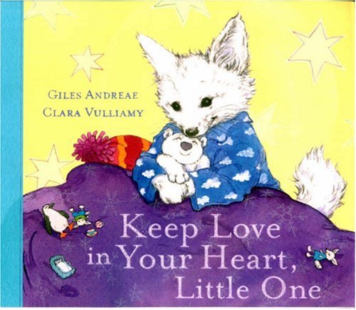 Keep Love in Your Heart Little One