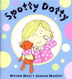 Spotty Dotty, I've Got Chickenpox