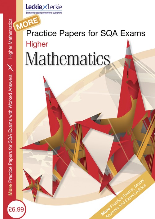 More Higher Mathematics Practice Papers for SQA Exams