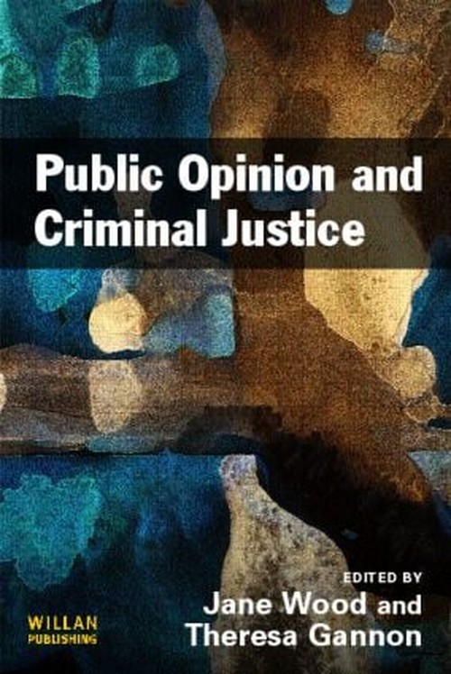 Public Opinion and Criminal Justice