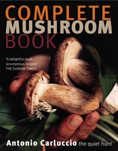 The Complete Mushroom Book