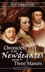 Chronicles of the Newdegates and the Three Manors