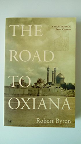 The Road To Oxiana