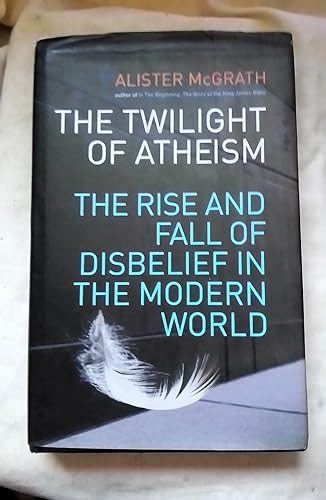The Twilight Of Atheism