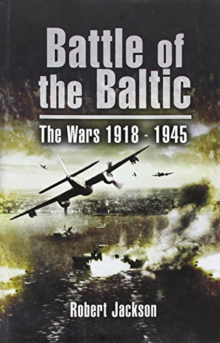 Battle of the Baltic: the Sea War 1939-1945