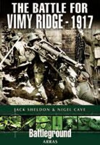 Battle for Vimy Ridge: 1917