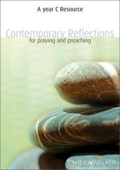Contemporary Reflections For Praying and Preaching