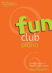 Fun Club Piano Grades 1-2