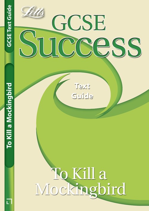 GCSE Success "To Kill a Mockingbird" Text Guide