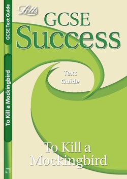 GCSE Success "To Kill a Mockingbird" Text Guide