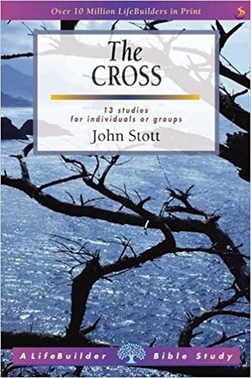 The Cross (Lifebuilder Study Guides)