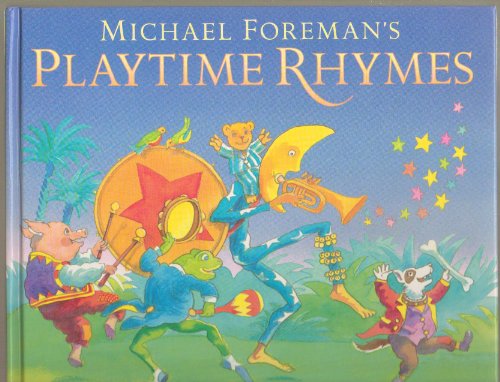 Michael Foreman's Playtime Rhymes