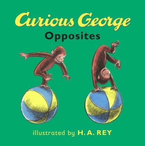 Curious George Opposites Board Book