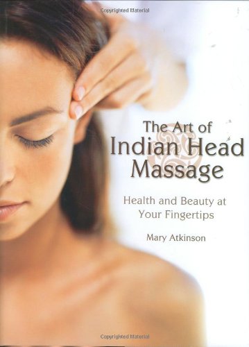 The Art of Indian Head Massage