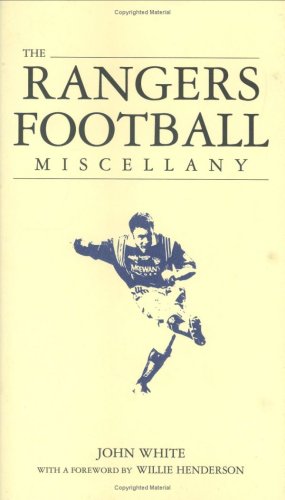 The Rangers Miscellany