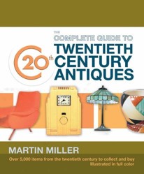 Complete Guide to 20th Century Antiques