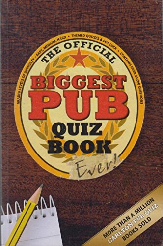 The Biggest Pub Quiz Book Ever!