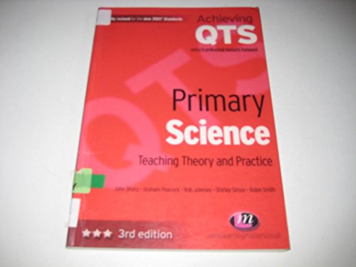 Primary Science: Teaching Theory and Practice