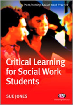 Critical Learning for Social Work Students