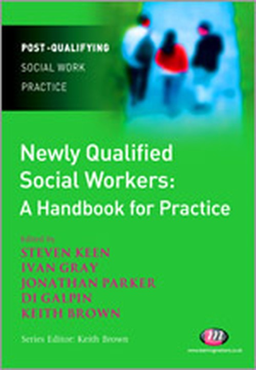 Newly Qualified Social Workers: A Handbook for Practice